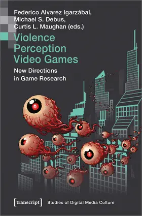 Alvarez Igarzábal / Debus / Maughan | Violence | Perception | Video Games | E-Book | sack.de