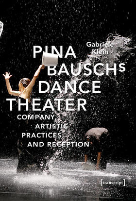 Klein | Pina Bausch's Dance Theater | E-Book | sack.de
