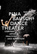 Klein |  Pina Bausch's Dance Theater | eBook | Sack Fachmedien