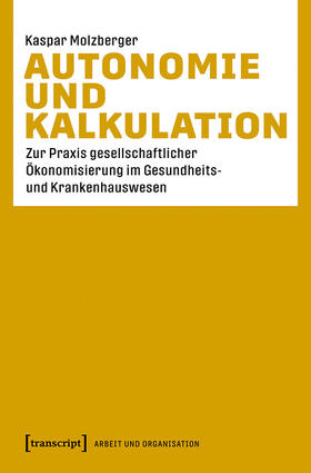 Molzberger | Autonomie und Kalkulation | E-Book | sack.de