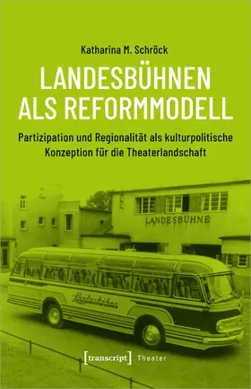 Schröck |  Landesbühnen als Reformmodell | eBook | Sack Fachmedien