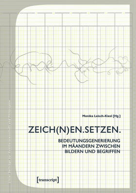 Leisch-Kiesl | ZEICH(N)EN. SETZEN. | E-Book | sack.de