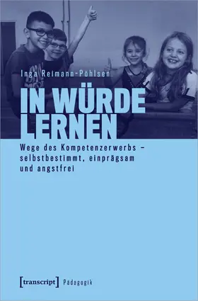 Reimann-Pöhlsen |  In Würde lernen | eBook | Sack Fachmedien