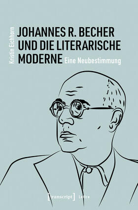 Eichhorn | Johannes R. Becher und die literarische Moderne | E-Book | sack.de
