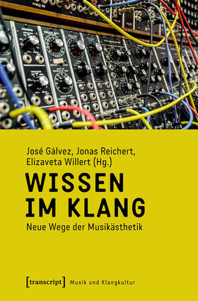 Gálvez / Reichert / Willert |  Wissen im Klang | eBook | Sack Fachmedien