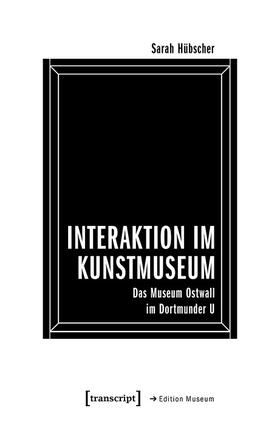 Hübscher | Interaktion im Kunstmuseum | E-Book | sack.de