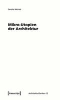 Meireis |  Mikro-Utopien der Architektur | eBook | Sack Fachmedien