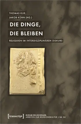 Klie / Kühn |  Die Dinge, die bleiben | eBook | Sack Fachmedien