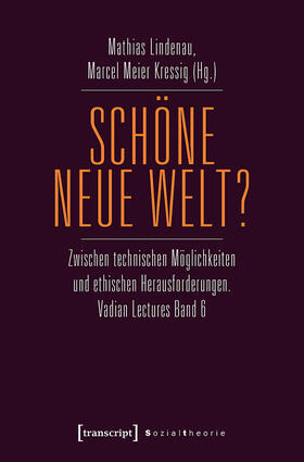 Lindenau / Meier Kressig | Schöne neue Welt? | E-Book | sack.de