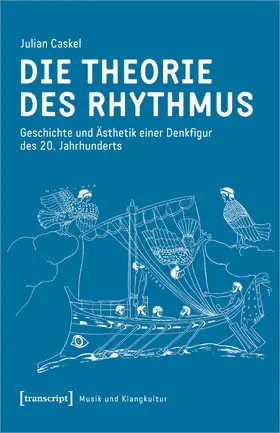 Caskel |  Die Theorie des Rhythmus | eBook | Sack Fachmedien