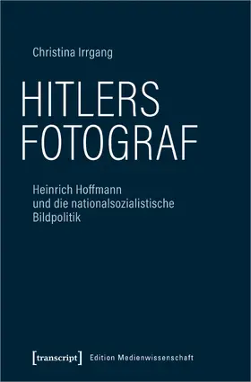 Irrgang |  Hitlers Fotograf | eBook | Sack Fachmedien