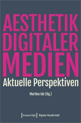 Ide | Ästhetik digitaler Medien | E-Book | sack.de