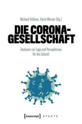Volkmer / Werner | Die Corona-Gesellschaft | E-Book | sack.de