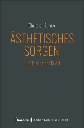 Zürner |  Ästhetisches Sorgen | eBook | Sack Fachmedien