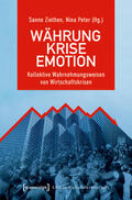 Ziethen / Peter |  Währung - Krise - Emotion | eBook | Sack Fachmedien