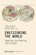 Holtgreve / Preuß / Albert |  Envisioning the World: Mapping and Making the Global | eBook | Sack Fachmedien