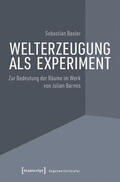 Basler |  Welterzeugung als Experiment | eBook | Sack Fachmedien