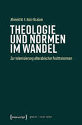 Abd-Elsalam |  Theologie und Normen im Wandel | eBook | Sack Fachmedien