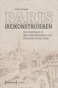 Kröger |  Paris (re)konstruieren | eBook | Sack Fachmedien