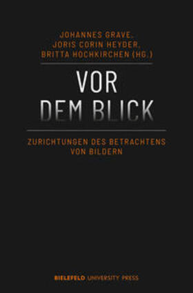 Grave / Heyder / Hochkirchen | Vor dem Blick | E-Book | sack.de