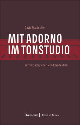 Waldecker | Mit Adorno im Tonstudio | E-Book | sack.de