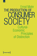 Mohr |  The Production of Consumer Society | eBook | Sack Fachmedien