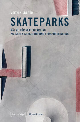 Kilberth | Skateparks | E-Book | sack.de