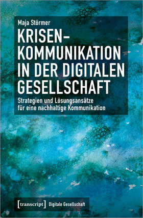 Störmer |  Krisenkommunikation in der digitalen Gesellschaft | eBook | Sack Fachmedien