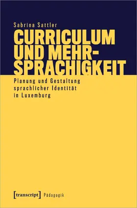 Sattler | Curriculum und Mehrsprachigkeit | E-Book | sack.de