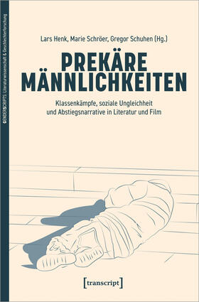 Henk / Schröer / Schuhen | Prekäre Männlichkeiten | E-Book | sack.de