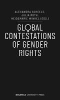 Scheele / Roth / Winkel |  Global Contestations of Gender Rights | eBook | Sack Fachmedien