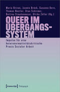 Bitzan / Brück / Dern |  Queer im Übergangssystem | eBook | Sack Fachmedien