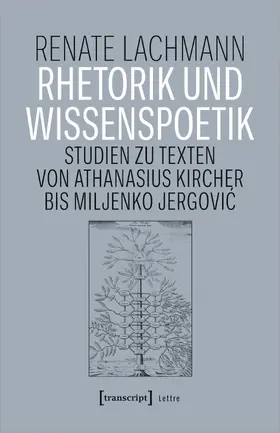 Lachmann |  Rhetorik und Wissenspoetik | eBook | Sack Fachmedien