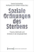 Schönefeld / Gahlen-Hoops |  Soziale Ordnungen des Sterbens | eBook | Sack Fachmedien