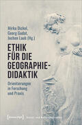 Dickel / Gudat / Laub |  Ethik für die Geographiedidaktik | eBook | Sack Fachmedien