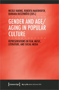 Haring / Maierhofer / Ratzenböck |  Gender and Age/Aging in Popular Culture | eBook | Sack Fachmedien