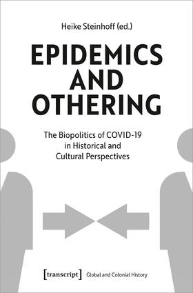 Steinhoff |  Epidemics and Othering | eBook | Sack Fachmedien