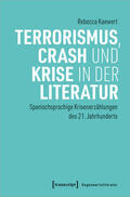 Kaewert |  Terrorismus, Crash und Krise in der Literatur | eBook | Sack Fachmedien
