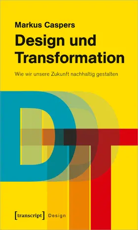 Caspers |  Design und Transformation | eBook | Sack Fachmedien