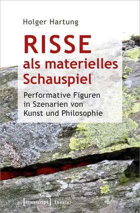 Hartung | Risse als materielles Schauspiel | E-Book | www.sack.de