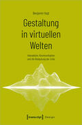 Vogt |  Gestaltung in virtuellen Welten | eBook | Sack Fachmedien