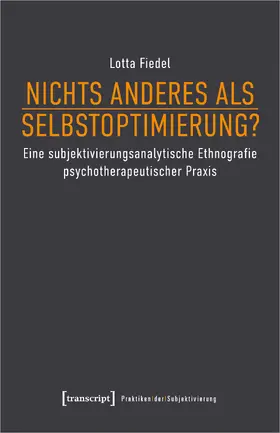 Fiedel | Nichts anderes als Selbstoptimierung? | E-Book | sack.de