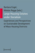 Engel / Rogge |  Large Housing Estates under Socialism | eBook | Sack Fachmedien