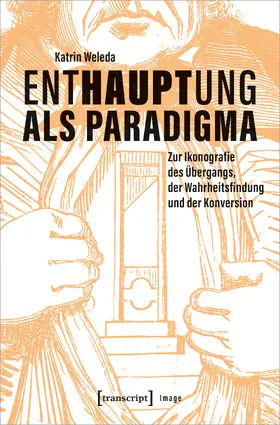 Weleda |  Enthauptung als Paradigma | eBook | Sack Fachmedien