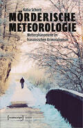 Schorn |  Mörderische Meteorologie | eBook | Sack Fachmedien