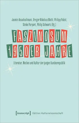 Assadsolimani / Matti / Pabst |  Faszinosum 1950er Jahre | eBook | Sack Fachmedien