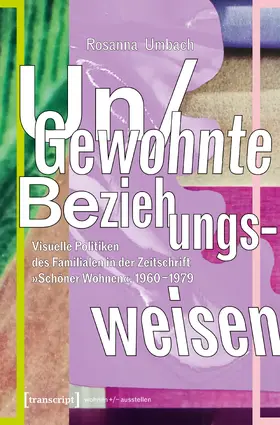 Umbach |  Un/Gewohnte Beziehungsweisen | eBook | Sack Fachmedien