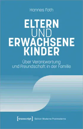 Foth |  Eltern und erwachsene Kinder | eBook | Sack Fachmedien