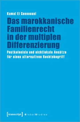 El Guennouni |  Das marokkanische Familienrecht in der multiplen Differenzierung | eBook | Sack Fachmedien