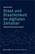 Greef |  Staat und Staatlichkeit im digitalen Zeitalter | eBook | Sack Fachmedien
